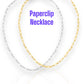 Paperclip necklace in silver or gold, non tarnish, unisex male female 18 inch P76